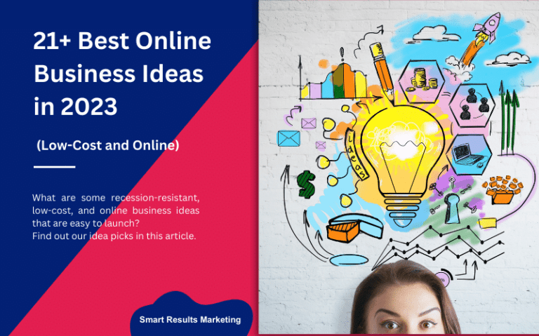 21+ Best Online Business Ideas in 2023 (Low-cost & Unique)