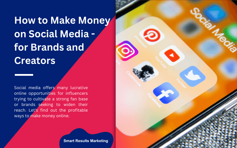How to Make Money on Social Media - for Brands and Creators