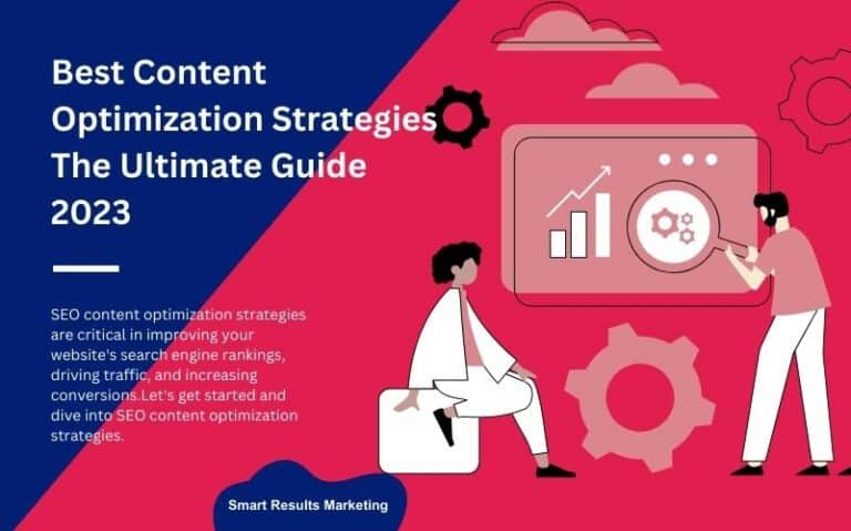 SEO Content Optimization Strategies:  The Ultimate Guide 2023