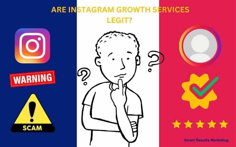 Are Instagram Growth Services Legit? 