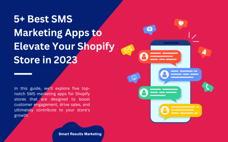 5+ Best SMS Marketing Apps to Elevate Your Shopify Store in 2024